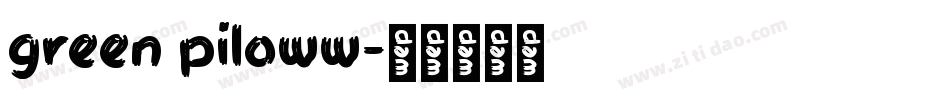 green piloww字体转换